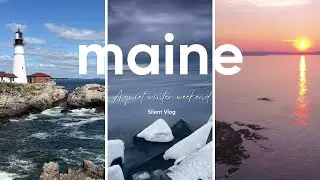 A Quiet Winter Weekend in Maine - A Silent Vlog