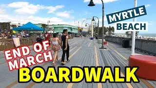 The Myrtle Beach Boardwalk and Oceanfront Bar and Grill. What to do end of March