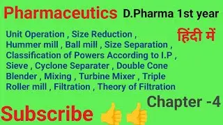 Unit Operation Chapter -4 | Pharmaceutics Hindi | Size Separation Size Reduction | Filtration Hindi