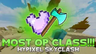MOST OVERPOWERED CLASS IN SKYCLASH + ULTIMATE FAIL! ( Hypixel Skyclash )