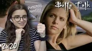 Buffy the Vampire Slayer Talk || s2e20 