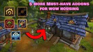 5 MORE Addons for WoW Housing You Should Try