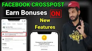 Crosspost or share reels earn bonuses | Facebook new update | Crosspost earn bonuses