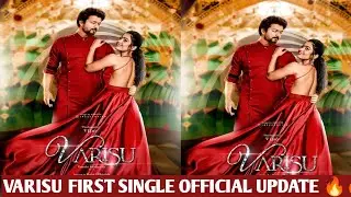 Official : Varisu First Single Update Today...