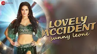 Sunny Leone - Lovely Accident - Official Music Video | Taposh , Krushna | JAM8
