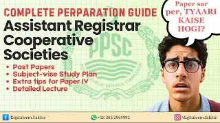 Assistant Registrar Cooperative Societies | Complete Study Guide | PPSC | Act 1925 | How to prepare