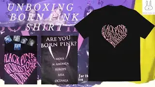 Unboxing Blackpink Merch Born Pink Tshirt