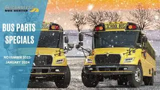 November 2023- January 2024 Bus Parts Specials
