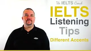 IELTS Listening Tips - Different Accents