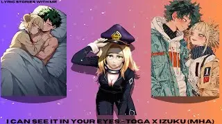 I can see it in your eyes - Toga X Izuku (MHA)