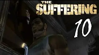ПСИХЛЕЧЕБНИЦА КИЛЛЕРА =walkthrough= The Suffering: Prison is Hell - Part 10 (ПОЛНОЕ прохождение)