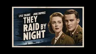 They Raid by Night (1942) 🎬Full Movie🎬1080p HD🎬Public Domain Movies