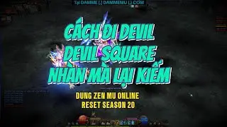 [DAMMEMU(.)COM] KIẾM TIỀN TỪ DEVIL SQUARE NH&Agrave;N NHƯ THẾ N&Agrave;O - GAMEMU ONLINE RESET SS20