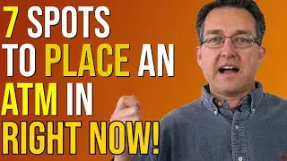 7 Locations To Place Your ATM In Right Now! - ATM Business 2020