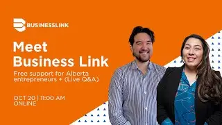 Meet Business Link: Free Support for Alberta Entrepreneurs (+ Live Q&A)
