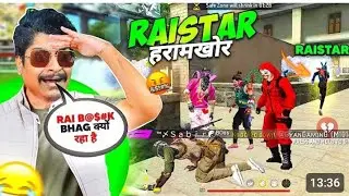 India's Fastest Player Raistar Always left me Alone - मुझे छोड़ कर भाग गया -Free Fire😭 Max
