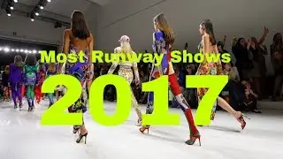 Models Who Walked the Most Shows | 2017