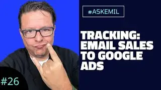 Tracking: Email Sales To Google Ads