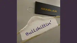 Bullshittin'