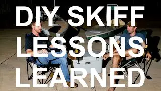 Lessons Learned Building the SK14 Skiff