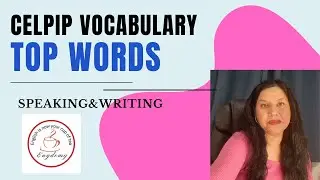 CELPIP Vocabulary for Level 9+ | Must-Know Words for Success in CELPIP Speaking and Writing
