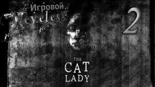 Let's play - The Cat Lady #2