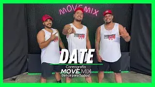 DATE - Nego Jh&aacute; - (Coreografia Move mix)