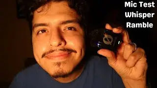 ASMR Whisper Rode Wireless Pro Mic Test