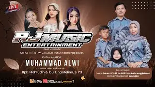 LIVE RJ MUSIK ENTERTAINMENT | KHITANAN MUHAMMAD ALWI | KALIMANGGIS 28 - 12 - 2025 SIANG
