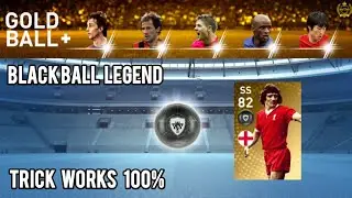 Black Ball Legend Trick in LEGENDS Worldwide GOLD BALL+ PES 2019 Mobile