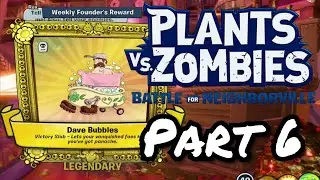 Week 3 Founders reward! - Daves Bubbles | Pvz Battle for Neighborville