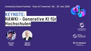 HAWKI - Generative KI für Hochschulen - Vincent Timm, Stefan Wölwer - U:FF 2024
