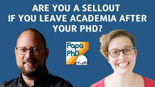 Are You a Sellout if You Leave Academia After Your PhD?