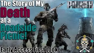 The Story of My Death at a Roadside Picnic! | FPS Friday! | Pioner Early Access w/@ReaPerxPC