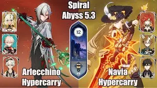 C0 Arlecchino Hypercarry and C0 Navia Hypercarry SPIRAL ABYSS 5.3 / Genshin impact