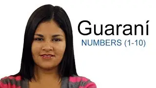 Learn Guaran&iacute; - Numbers from 1 to 10