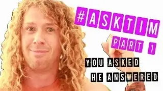 #asktim Part 1 of 3 Tim Dormer Answers Your Questions