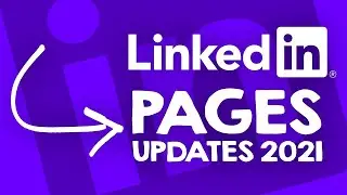 New LinkedIn Company Page Features coming and how to make the most of it