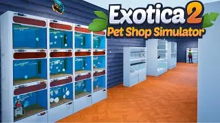 Beta Fish & Store Expansion | Exotica 2: Pet Shop Simulator | Part 4