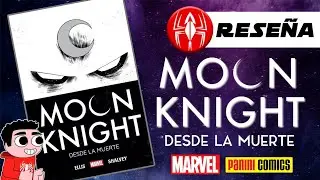 MOON KNIGHT: Desde La Muerte | Marvel Vintage TPB | Panini Comics M&eacute;xico | Rese&ntilde;a