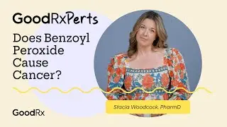 Does Benzoyl Peroxide Cause Cancer? | GoodRx