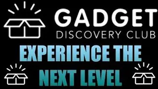Gadget Discovery Club | GDC unboxing