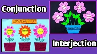 Conjunction And Interjection TLM | English TLM | English grammar Project Idea |