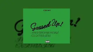 Nebu Kiniza - Gassed Up! (Instrumental Extendida)