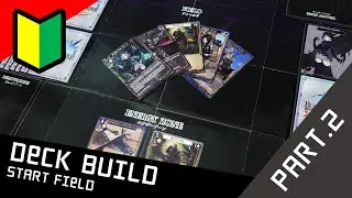Learn 2 Play : Build Divide TCG - Part 2 | Deck Build & Start Field