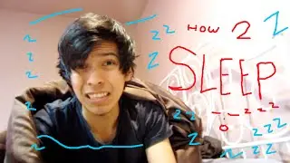 HOW TO SLEEP!