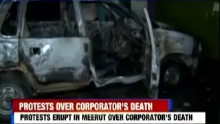 Protest In Meerut After A Local Corporator Shot Dead