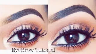 EYEBROW TUTORIAL