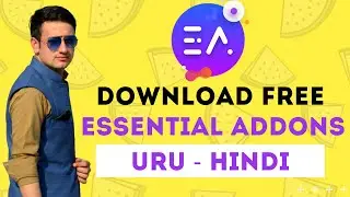 Get Elementor Essential Addons Pro For Free | Urdu - Hindi