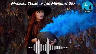 Magical Tunes in the Midnight Sky | Ethereal Ambient Soundscape by Night Mode